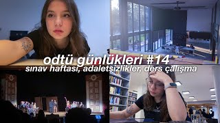 ODTÜ GÜNLÜKLERİ 14  odtü sınav haftası mentali 🤡 adaletsizlikler ders çalışma  üniversite vlog [upl. by Minetta]