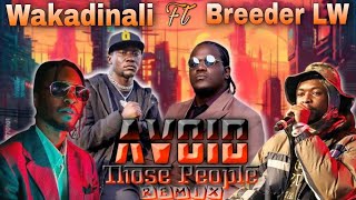 Wakadinali ft Breeder LW  Avoid those people  Music Video [upl. by Pavior726]