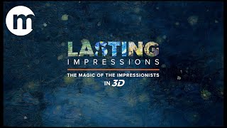 Lasting Impressions The Magic of the Impressionists in 3D [upl. by Alby]