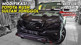 MODIF TOYOTA RUSH SULTAN DARI JONGGOL‼️MODIFIKASI TOYOTA RUSH GR 2023 [upl. by Sussman62]