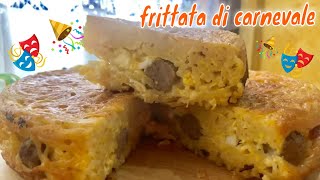 FRITTATA DI CARNEVALE CARNIVAL OMELETTE [upl. by Ettennaj]