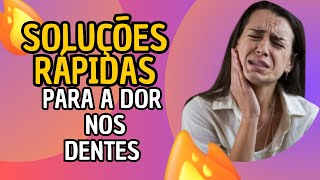 Como Aliviar Dor de Dente em Casa Dicas Rápidas e Tratamentos Eficazes [upl. by Akamahs]