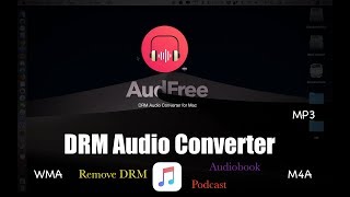 Easily Remove DRM from Apple Music with AudFree Audio Converter for Mac [upl. by Alyacim]