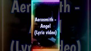 Aerosmith  Angel Lyrics shorts [upl. by Harlan848]