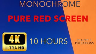 10 Hours of Pure Red Screen in 4K [upl. by Danice]