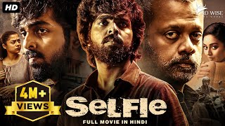 SELFIE 2024 New Released Full Hindi Dubbed Movie  G V Prakash Kumar Varsha  South Movie 2024 [upl. by Deloris]