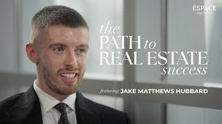 The Path To Real Estate Success Episode 4 Jake Matthews Hubbard [upl. by Puto]