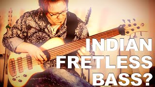 Indian quotRaga Stylequot Improvisation on 6 String Fretless Bass [upl. by Htebsle]