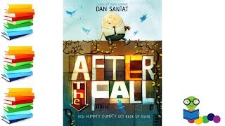 After the Fall How Humpty Dumpty Got Back Up Again  Kids Books Read Aloud [upl. by Buyer]