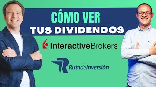 Cómo ver tus dividendos en Interactive Brokers Dividendos Dividends Interactivebrokers [upl. by Fulbright]