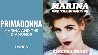 Marina and The Diamonds  Primadonna LYRICS quotWould you do anything for mequot TikTok Song [upl. by Mckenzie]