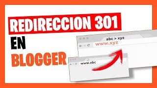 🥇 Cómo hacer redirección 301 en Blogger Redireccionar entradas y páginas ✅💯 [upl. by Oruasi]