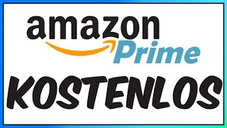 Amazon Prime KOSTENLOS bekommen [upl. by Eityak]