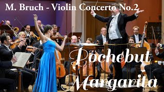 M Bruch Violin Concerto No2 D Minor op44  Pochebut Margarita [upl. by Ahsekim303]