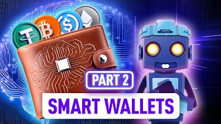 Crypto Security Upgraded How Smart Wallets Keep Your Assets Safe  Part 2 [upl. by Layla963]