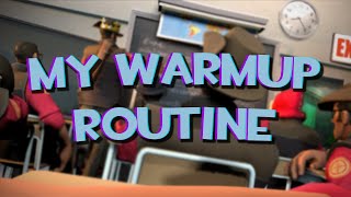 TF2 easy and simple warmup routine [upl. by Flanagan756]