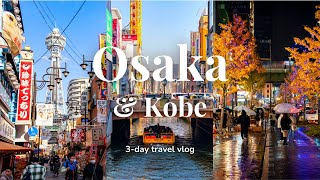 Osaka amp Kobe Travel Vlog  3day Itinerary in Japan [upl. by Baker]