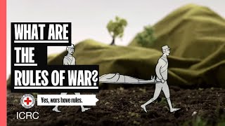 What are the Rules of War  The Laws of War  ICRC [upl. by Aerdua]