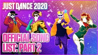 Just Dance 2020 Official Song List  Part 2  Ubisoft US [upl. by Erinna661]