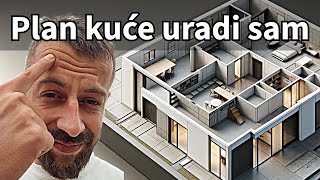 Kako napraviti PLAN KUĆE  TUTORIJAL  GRADNJA KUĆE [upl. by Rogergcam]