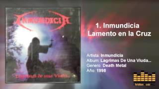 Inmundicia  01 Lamento en la Cruz Death Metal [upl. by Aizat]