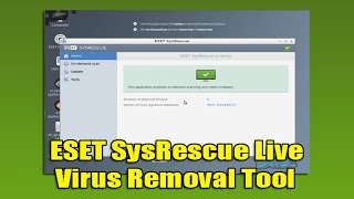 ESET SysRescue Live Virus Removal Tool [upl. by Aicilram]