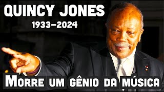 QUINCY JONES 19332024 ⭐️ MORRE um GÊNIO da MÚSICA ⭐️ [upl. by Narmi]