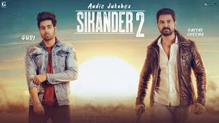 Sikander 2 Audio Jukebox Jass Manak  Sidhu Moose Wala  Guri  Taniya  Karan Aujla  Geet MP3 [upl. by Erwin]