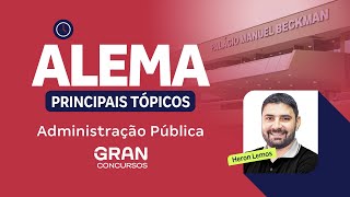 Concurso ALEMA  Principais tópicos  Administração Pública com Heron Lemos [upl. by Mailand]