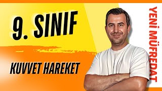 9SINIF FİZİK YENİ MÜFREDAT  KUVVET HAREKET  3 [upl. by Thordis619]