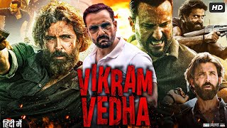 Vikram Vedha Full Movie  Hrithik Roshan  Saif Ali Khan  Radhika Apte  Review amp Facts 1080p [upl. by Nylorahs]