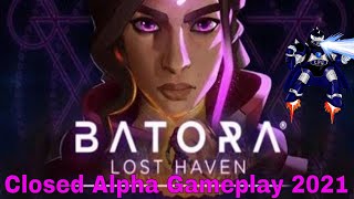 Batora Lost Haven Closed Alpha Gameplay 2021 [upl. by Airtemak]