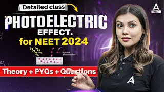 Photoelectric Effect  Dual Nature of Radiation and Matter One Shot  NEET 2024  Tamanna Chaudhary [upl. by Nyvar636]