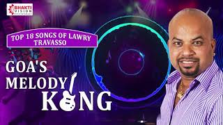 Top 18 Lawry Travasso Konkani Songs  Superhit Konkani Songs  Goas Melody King [upl. by Yeslah]