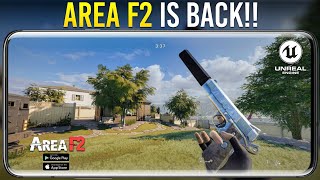 Area F2 is Finally Back  New Beta Gameplay  Reborn F2 UE5 Mobile Download [upl. by Notlok771]