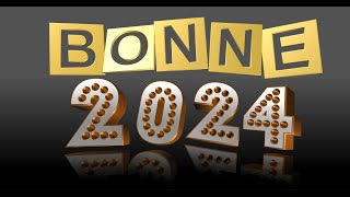 Bonne Année 2024 quot Belle vidéo à offrir en Janvier quot [upl. by Ahtelra]