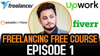 How to start Freelancing  Freelancing for Beginners  Freelancing Series  Episode 1 [upl. by Hazen]