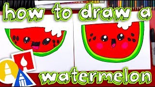 How To Draw A Cartoon Watermelon [upl. by Halona]