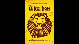 Sur la terre des Lions au Théâtre Mogador  Inside Le Roi Lion  Le Musical [upl. by Suelo]