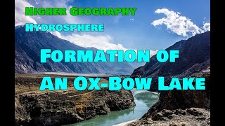 How to Answer Oxbow Lake Formation [upl. by Luca77]