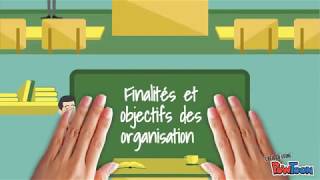 Finalités et objectifs des organisations [upl. by Areikahs771]