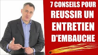 7 Conseils pour réussir un entretien dembauche secrets dun coach emploi [upl. by Aerdnek]