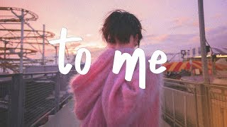 Alina Baraz  To Me Lyric Video [upl. by Yovonnda]