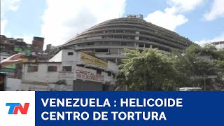 VENEZUELA I Helicoide Centro de tortura más grande de América Latina [upl. by Hewet]