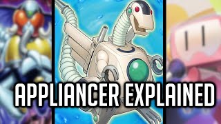 Appliancer Explained In 16 Minutes YuGiOh Archetype Analysis [upl. by Anilyx]