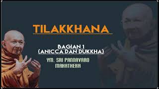 TILAKKHANA bagian 1 Bhante Sri pannavaro [upl. by Atirak]