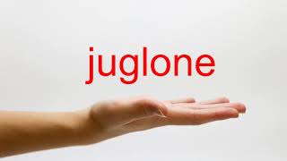 How to Pronounce juglone  American English [upl. by Catha]