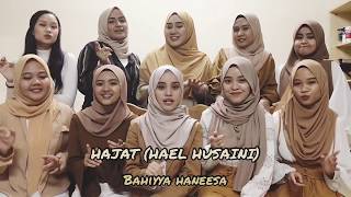 HAJAT Hael Husaini Acapella version by Bahiyya Haneesa [upl. by Aihsik]