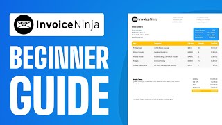 How To Use Invoice Ninja  Invoice Ninja Tutorial 2024 [upl. by Curran274]