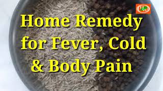 Home Remedy for Cold  Fever  Body Pain  Remedy for Viral Fever  Tamil  healthiswealthours [upl. by Cornela887]